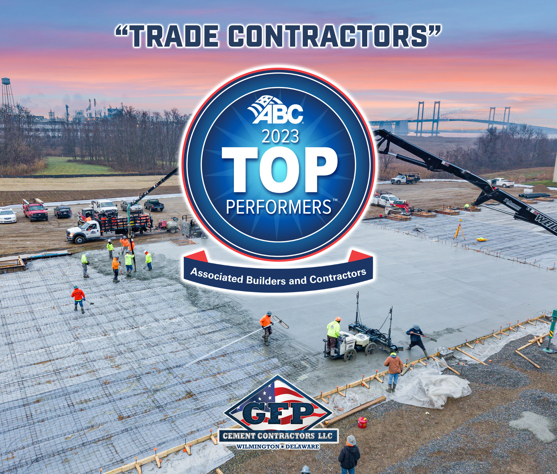 GFP Cement Contractors, LLC Honored as a National, Top-Performing US Construction TRADE Contractor by ABC…AGAIN!